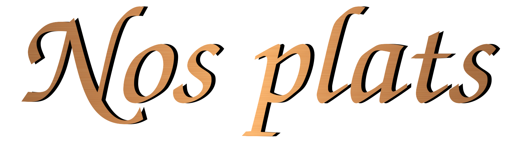 Nos plats